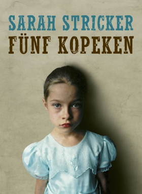 Fünf Kopeken, Sarah Stricker, Eichborn