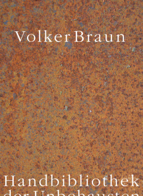 Handbibliothek der Unbehausten - Neue Gedichte