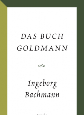Das Buch Goldmann (Werkausgabe)