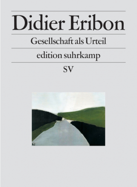 Gesellschaft als Urteil - Klassen, Identitäten, Wege