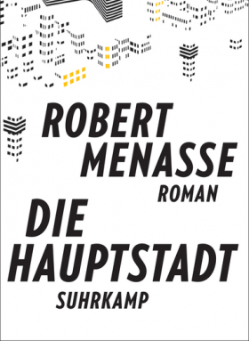 Die Hauptstadt, Suhrkamp 2017