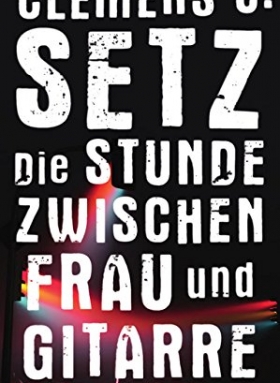 DIE STUNDE ZWISCHEN FRAU UND GITARRE