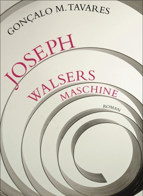 Joseph Walsers Maschine, Gonçalo M. Tavares, DVA