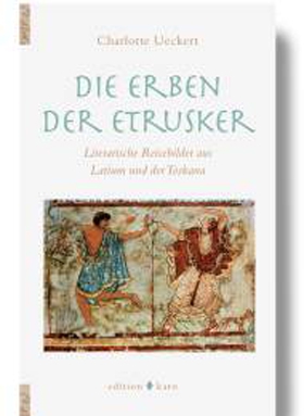 Charlotte Ueckert, Die Erben der Etrusker, Karo