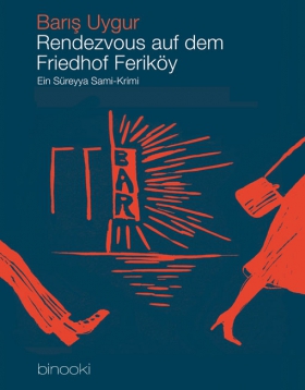 Barış Uygur, Rendezvous auf dem Friedhof Feriköy, Binooki