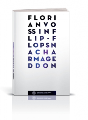 Florian Voss, In Flip-Flops nach Armageddon, Verlagshaus J. Frank