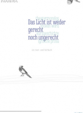das licht ist weder gerecht noch ungerecht