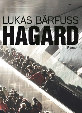 Hagard, Bärfuss, Wallstein 2017