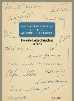 Librairie Au Pont de l`Europe / Die erste Exilbuchhandlung in Paris