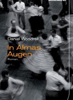 In Almas Augen, Daniel Woodrell, Liebeskind