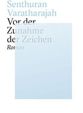 Senthuran Varatharajah, Vor der Zunahme der Zeichen