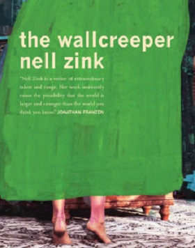 the wallcreeper, Nell Zink