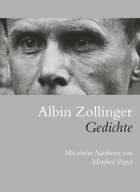 Albin Zollinger, Gedichte, Nagel & Kimche
