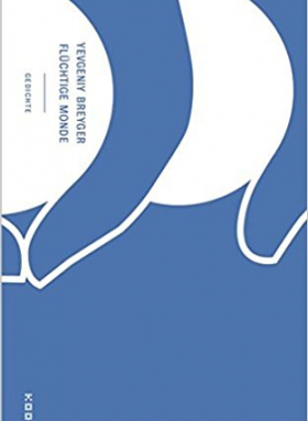 flüchtige monde, yevgeniy breyger, kookbooks