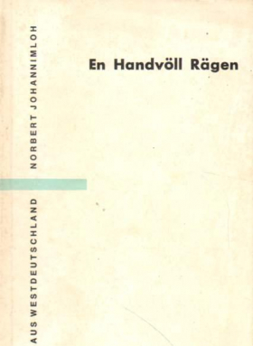 Norbert Johannimloh, En Handvöll Rägen