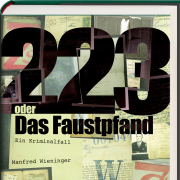 223 oder Das Faustpfand, Manfred Wieninger, Residenz Verlag