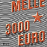 3000 Euro, Thomas Melle