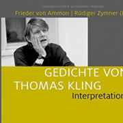 Gedichte von Thomas Kling / Interpretationen