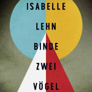 Isabelle Lehn, Binde zwei Vögel zusammen