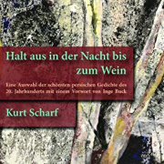 Halt aus in der Nacht bis zum Wein, Kurt Scharf, Sujet Verlag 2019