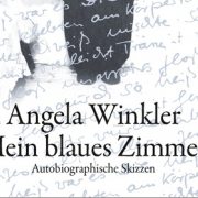 Mein blaues Zimmer / Autobiographische Skizzen