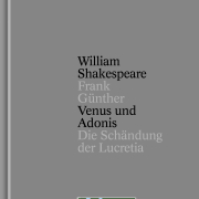 Venus und Adonis - Die Schändung der Lucretia - Nichtdramatische Dichtungen [Zweisprachig] (Shakespeare Gesamtausgabe, Band 39)