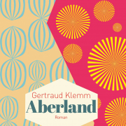 Gertraud Klemm, Aberland