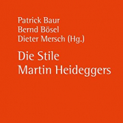 Die Stile Martin Heideggers