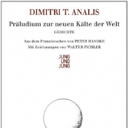Dimitri T. Analis, Präludium zur neuen Kälte der Welt, Jung und Jung