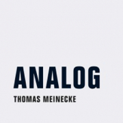 Analog, Thomas Meinecke, Verbrecher Verlag