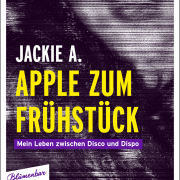 Apple zum Frühstück, Jackie A, Blumenbar 2013