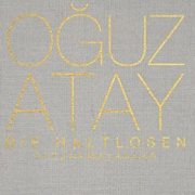 Oğuz Atay, Die Haltlosen