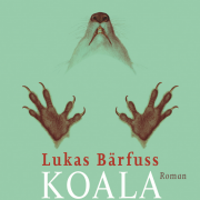 Lukas Bärfuss, Koala, Wallstein
