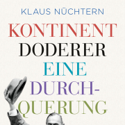 Kontinent Doderer · Eine Durchquerung