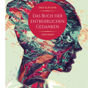 Das Buch der entbehrlichen Gedanken