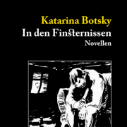 Katarina Botsky, In den Finsternissen, Esinor