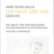 Um Haus und Hof, Hans Georg Bulla, San Marco Handpresse