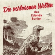 Die verlorenen Welten des Zdeněk Burian, Matthes & Seitz
