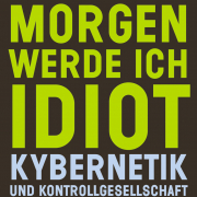 Hans-Christian Dany, Morgen werde ich Idiot, Edition Nautilus