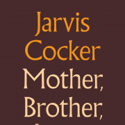 Mother, Brother, Lover, Jarvis Chocker, Berlin Verlag