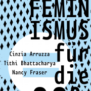 Feminismus für die 99% / Ein Manifest