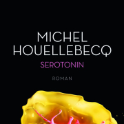 Michel Houellebecq SEROTONIN