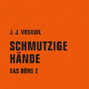 Schmutzige Hände, J. J. Voskuil