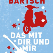 Susanne Bartsch, Das mit dir und mir