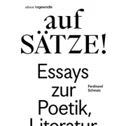 aufSÄTZE! | Essays zur Poetik, Literatur und Kunst