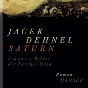Jacek Dehnel, Saturn, Hanser Verlage München