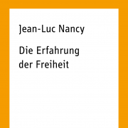 Die Erfahrung der Freiheit