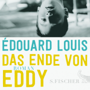 Das Ende von Eddy, Edouard Louis