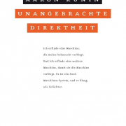 UNANGEBRACHTE DIREKTHEIT