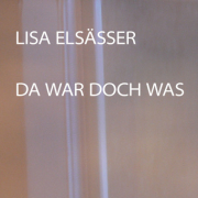Da war doch was, Lisa Elsässer, Wolfbach